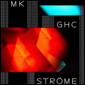 Martin Kohlstedt Gewandhausch - Ströme (Vinyl) in the group OTHER / Övrigt /  at Bengans Skivbutik AB (3596825)