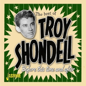 Shondell Troy - Best Of in the group OTHER / Övrigt /  at Bengans Skivbutik AB (3597207)