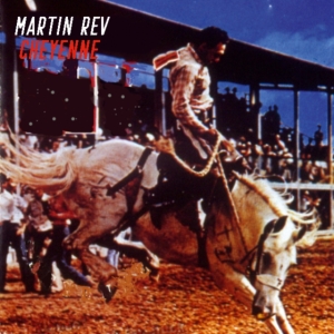 Rev Martin - Cheyenne in the group VINYL / Pop-Rock at Bengans Skivbutik AB (3597248)