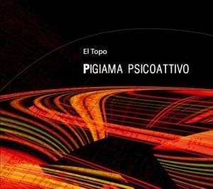 Topo - Pigiama Psicoattivo in the group CD / Pop-Rock at Bengans Skivbutik AB (3597467)