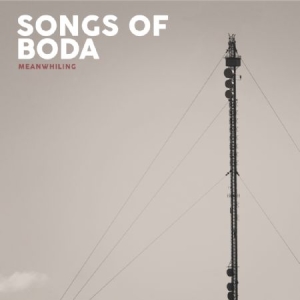 Songs Of Boda - Meanwhiling (Transparent Röd) in the group Labels / Bengans Distribution at Bengans Skivbutik AB (3597827)