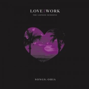 Songs: Ohia - Love & Work: The Lioness Sessions in the group CD at Bengans Skivbutik AB (3599183)