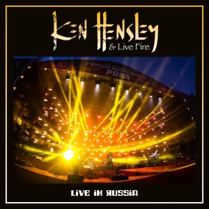Hensley Ken & Live Fire - Live In Russia (Cd + Dvd) in the group CD / Hårdrock at Bengans Skivbutik AB (3599197)