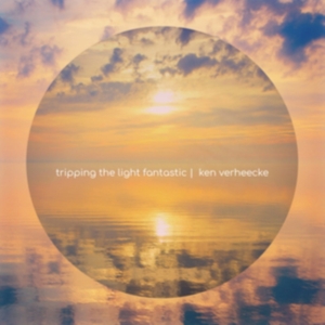 Verheecke Ken - Tripping The Light Fantastic in the group OTHER / Övrigt /  at Bengans Skivbutik AB (3599358)