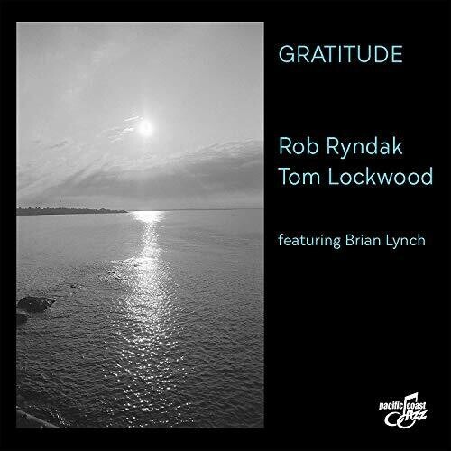 Ryndak Rob & Tom Lockwood - Gratitude in the group CD / Bestsellers at Bengans Skivbutik AB (3599461)