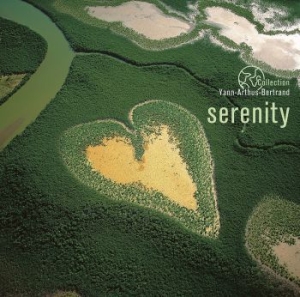 Blandade Artister - Serenity (Yann Arthus-Bertrand) in the group VINYL / New releases / Pop at Bengans Skivbutik AB (3599502)