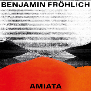 Fröhlich Benjamin - Amiata in the group VINYL / Dance-Techno at Bengans Skivbutik AB (3601544)