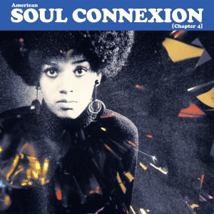 V/A - American Soul Connexion - Chapter 4 in the group VINYL / Upcoming releases / RNB, Disco & Soul at Bengans Skivbutik AB (3601574)