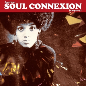 V/A - American Soul Connexion - Chapter 5 in the group VINYL / Upcoming releases / RNB, Disco & Soul at Bengans Skivbutik AB (3601575)