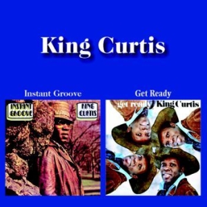 King Curtis - Instant Groove / Get Ready in the group CD / Pop-Rock at Bengans Skivbutik AB (3603020)