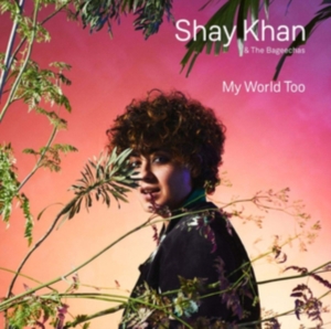 Khan Shay - My World Too in the group OTHER / Övrigt /  at Bengans Skivbutik AB (3603174)