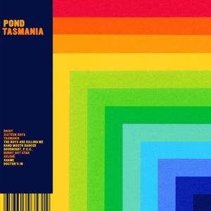 Pond - Tasmania in the group OUR PICKS / Weekly Releases / Week 9 / CD Week 9 / POP /  ROCK at Bengans Skivbutik AB (3622753)