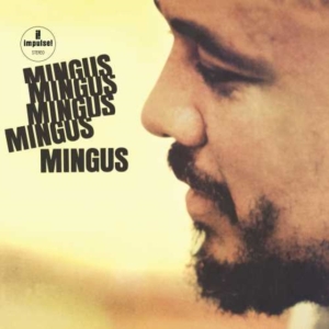 Charlie Mingus - Mingus Mingus Mingus... (Vinyl) in the group VINYL / Jazz/Blues at Bengans Skivbutik AB (3623314)