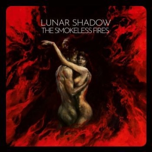 Lunar Shadow - Smokeless Fires The in the group CD / Hårdrock at Bengans Skivbutik AB (3625194)