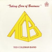 Coleman Ted - Taking Care Of Busniess in the group VINYL / Jazz at Bengans Skivbutik AB (3625276)