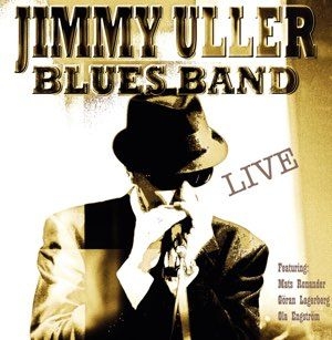 Jimmy Uller Blues Band - Live in the group VINYL / Jazz/Blues at Bengans Skivbutik AB (3628202)