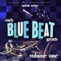 Blandade Artister - Early Blue Beat Great Vol.1 in the group CD / Upcoming releases / Reggae at Bengans Skivbutik AB (3629442)
