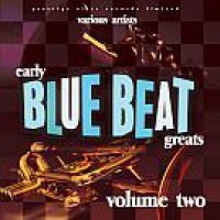 Blandade Artister - Early Blue Beat Great Vol.2 in the group CD / Upcoming releases / Reggae at Bengans Skivbutik AB (3629443)