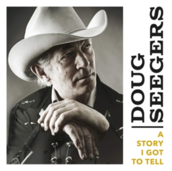 Doug Seegers - A Story I Got To Tell in the group CD / Country at Bengans Skivbutik AB (3631652)