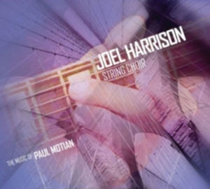 Harrison Joel & String Choir - Music Of Paul Motian in the group OTHER / Övrigt /  at Bengans Skivbutik AB (3634037)