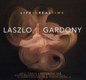 Gardony Lazlo - Life In Real Time in the group OTHER / Övrigt /  at Bengans Skivbutik AB (3634201)