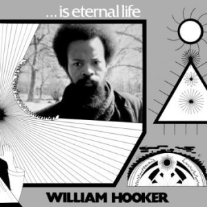 Hooker William - Is Eternal Life in the group VINYL / Rock at Bengans Skivbutik AB (3634438)