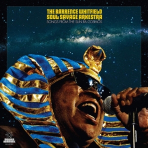 Barrence Whitfield Soul Savage Arke - Songs From The Sun Ra Cosmos in the group CD / Pop-Rock at Bengans Skivbutik AB (3635137)