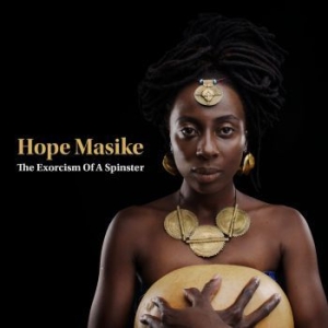 Masike Hope - Exorcism Of A Spinster in the group CD / Upcoming releases / Worldmusic at Bengans Skivbutik AB (3635154)