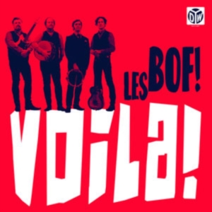 Les Bof! - Voila! in the group OTHER / Övrigt /  at Bengans Skivbutik AB (3635206)