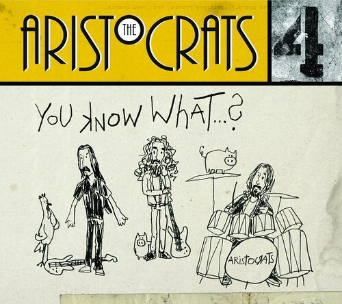 The Aristocrats - You Know What...? in the group CD / Rock at Bengans Skivbutik AB (3636321)