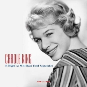 King Carole - It Might As Well Rain Until Septemb in the group VINYL / Pop-Rock at Bengans Skivbutik AB (3636331)