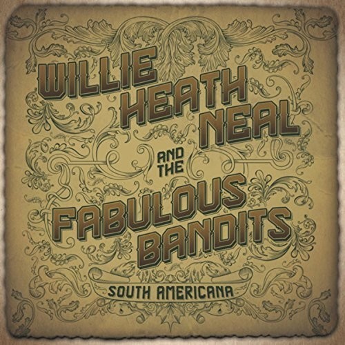 Heath Neal Willie & The Fabulous Ba - South Americana in the group CD / Bestsellers at Bengans Skivbutik AB (3636341)