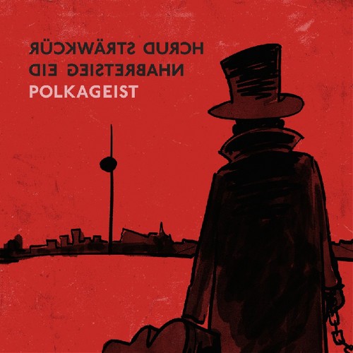 Polkageist - Rückwärts Durch Die Geisterbahn in the group CD / Pop at Bengans Skivbutik AB (3636361)