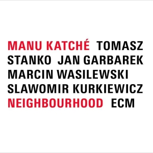 Katché Manu - Neighbourhood (Lp) in the group VINYL / Jazz at Bengans Skivbutik AB (3636609)