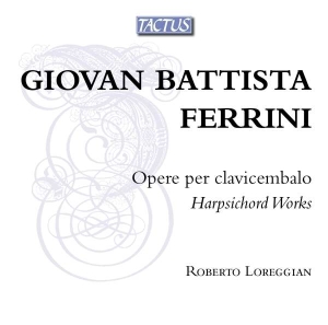 Ferrini Giovan Battista - Harpsichord Works in the group Externt_Lager /  at Bengans Skivbutik AB (3636620)