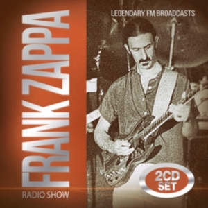 Frank Zappa - Radio Show (Fm) in the group OTHER / Övrigt /  at Bengans Skivbutik AB (3637357)