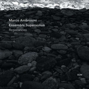 Ambrosini Marco Ensemble Superson - Resonances in the group CD / Jazz at Bengans Skivbutik AB (3637868)