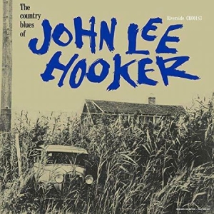 Hooker John Lee - Country Blues Of J L Hooker (Vinyl) in the group VINYL / Upcoming releases / Jazz/Blues at Bengans Skivbutik AB (3638329)