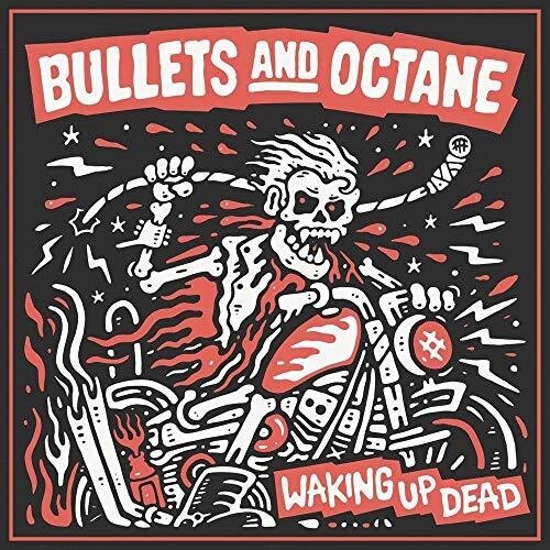 Bullets And Octane - Waking Up Dead (Red Vinyl) in the group VINYL / Rock at Bengans Skivbutik AB (3639275)