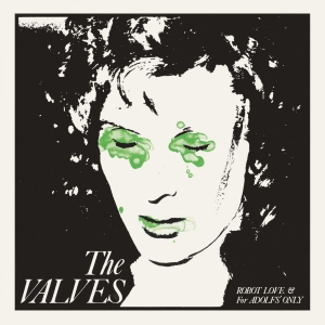 Valves The - Robot Love / For Adolfs Only in the group VINYL / Pop-Rock at Bengans Skivbutik AB (3639638)