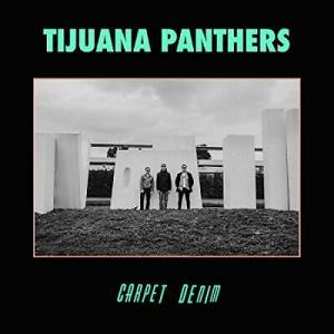 Tijuana Panthers - Carpet Denim in the group CD / Pop-Rock at Bengans Skivbutik AB (3639893)