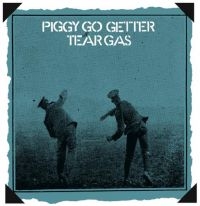 Tear Gas - Piggy Go Getter: Remastered Edition in the group CD / Pop-Rock at Bengans Skivbutik AB (3639924)