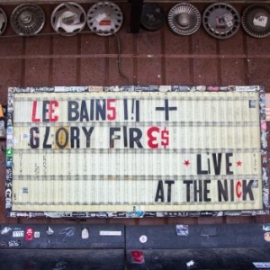 Bains Iii Lee & The Glory Fires - Live At The Nick in the group VINYL / Rock at Bengans Skivbutik AB (3640311)