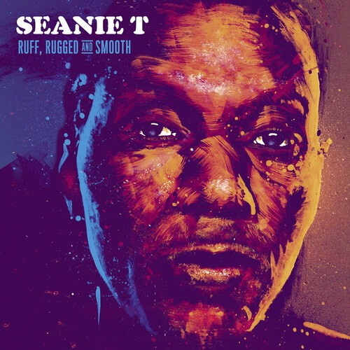 Seanie T - Ruff, Rugged And Smooth in the group VINYL / Hip Hop at Bengans Skivbutik AB (3640365)