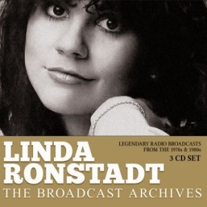 Ronstadt Linda - Broadcast Archives The (3 Cd) Broad in the group CD / Pop at Bengans Skivbutik AB (3642061)