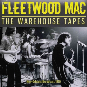 Fleetwood Mac - Warehouse Tapes The (Live Broadcast in the group CD / Pop-Rock at Bengans Skivbutik AB (3642064)
