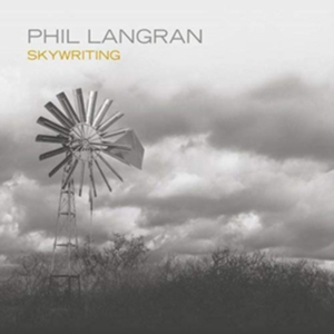 Langran Phil - Skywriting in the group CD / Pop-Rock at Bengans Skivbutik AB (3642488)
