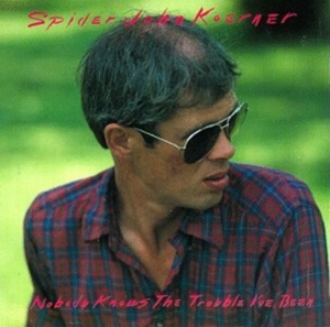 Koerner John - Nobody Knows The Trouble I've Been in the group CD / Pop-Rock at Bengans Skivbutik AB (3642540)