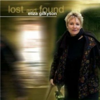 Gilkyson Eliza - Lost And Found in the group CD / Bestsellers at Bengans Skivbutik AB (3642564)
