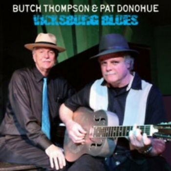 Donohue Pat And Butch Thompson - Vicksburg Blues in the group CD / Jazz/Blues at Bengans Skivbutik AB (3642630)